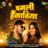 Pagali Hansatiya (Arvind Akela Kallu, Shivani Singh) Thumb