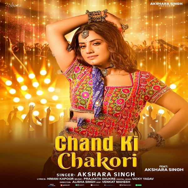 Chand Ki Chakori (Akshara Singh)